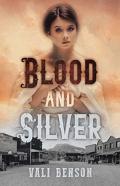 Blood And Silver