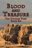 Blood And Treasure - The Douglas Files
