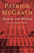 Blood And Water And Other Stories