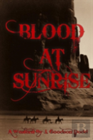 Blood At Sunrise