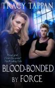 Blood-Bonded By Force