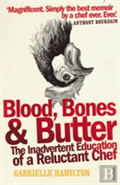 Blood, Bones And Butter