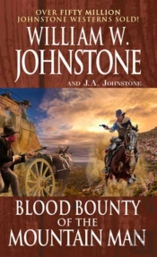 Blood Bounty Of The Mountain Man