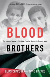 Blood Brothers Â€“ The Dramatic Story Of A Palestinian Christian Working For Peace In Israel