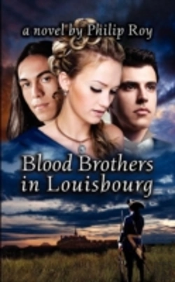 Bertrand.pt - Blood Brothers In Louisbourg: A Novel