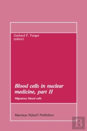 Blood Cells In Nuclear Medicine, Part Ii