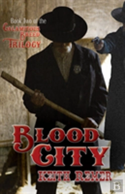 Bertrand.pt - Blood City: Book Two Of The Calamitous Breed Trilogy