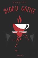 Blood Coffee