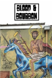 Blood & Bourbon #1