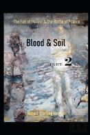 Blood & Soil   Part Two