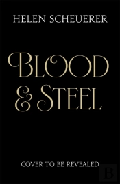 Blood & Steel