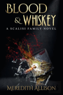 Blood & Whiskey
