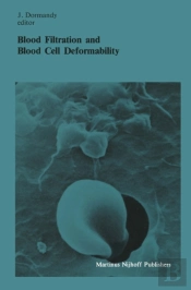 Blood Filtration And Blood Cell Deformability