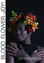 Blood. Flower. Joy!