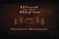 Blood In The Bayou