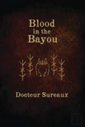 Blood In The Bayou