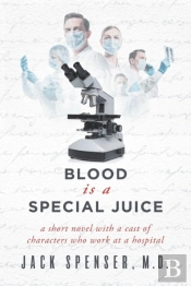 Blood Is A Special Juice