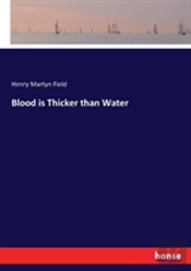 Blood Is Thicker Than Water
