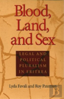 Blood, Land, And Sex