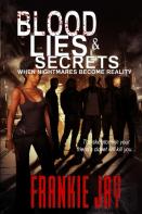 Blood, Lies, & Secrets