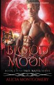 Blood Moon: A Werewolf Shifter Paranorma