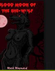 Blood Moon Of The She-Wolf