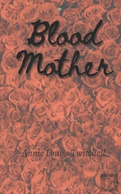 Blood Mother