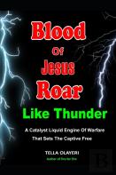 Blood Of Jesus Roar Like Thunder