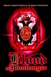 Blood Of Montenegro