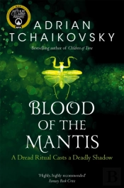 Blood Of The Mantis
