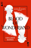 Blood Of Wonderland