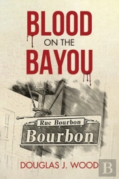 Blood On The Bayou