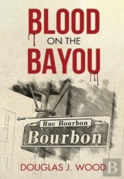 Blood On The Bayou
