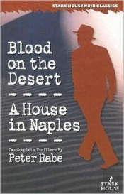 Blood On The Desert/A House In Naples