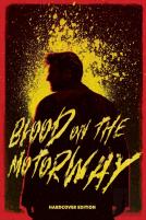 Blood On The Motorway
