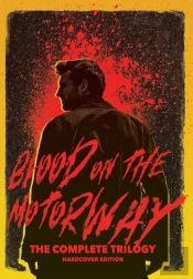 Blood On The Motorway