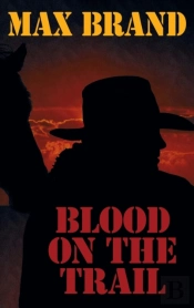 Blood On The Trail