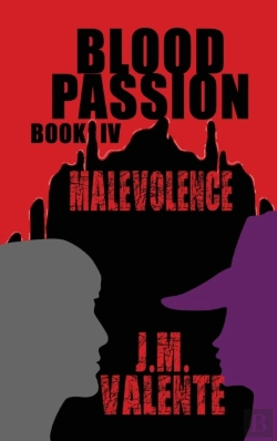 Bertrand.pt - Blood Passion: Book Iv Malevolence