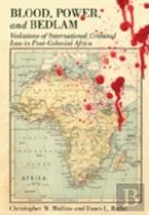 Blood, Power And Bedlam