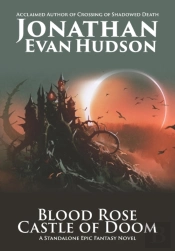 Blood Rose Castle Of Doom