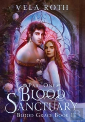 Blood Sanctuary Part One