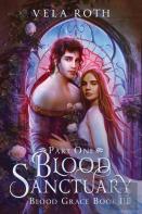 Blood Sanctuary Part One