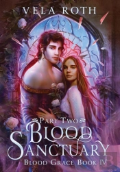 Blood Sanctuary Part Two