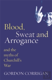 Blood, Sweat And Arrogance