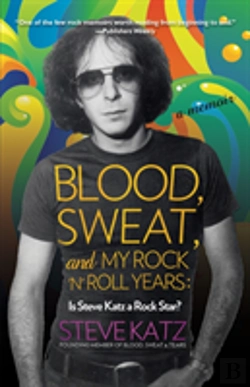 Bertrand.pt - Blood, Sweat, And My Rock 'N' Roll Years