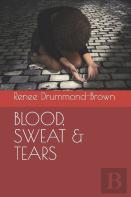Blood, Sweat & Tears