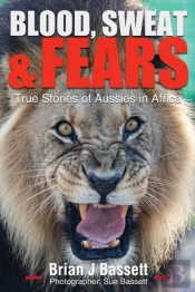 Blood, Sweat   Fears: True Stories Of Au