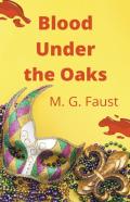 Blood Under The Oaks