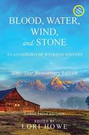 Blood, Water, Wind, And Stone (Large Print, 5-Year Anniversary)