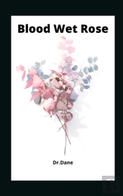 Blood Wet Rose